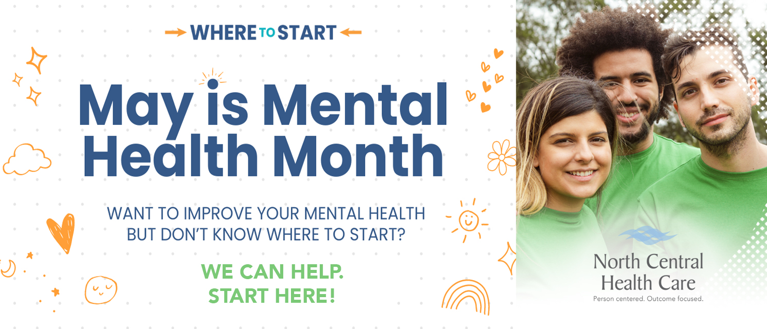 Mental Health Month | North Central Health Care